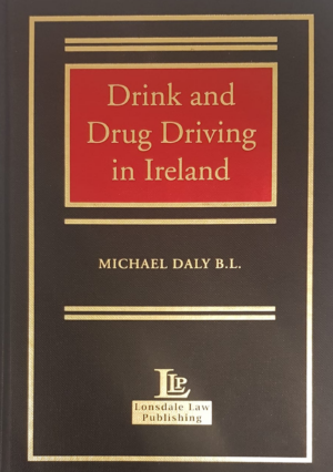 Drink and Drug Driving in Ireland