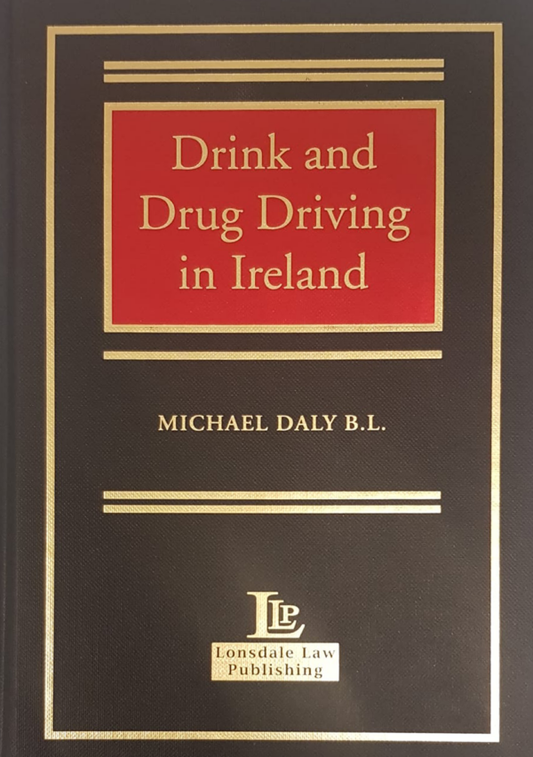 Drink and Drug Driving in Ireland