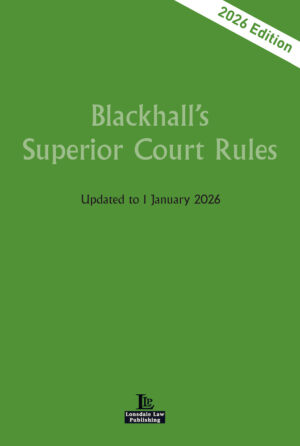 Blackhall's Superior Court Rules 2026